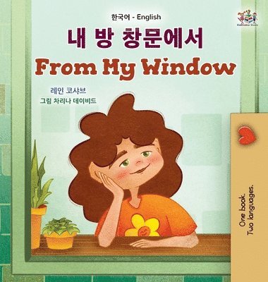 bokomslag From My Window (Korean English Bilingual Kids Book)