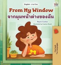 bokomslag From My Window (English Thai Bilingual Kids Book)