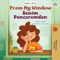 bokomslag From My Window (English Turkish Bilingual Kids Book)