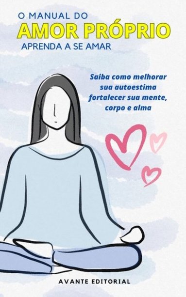 bokomslag O Manual Do Amor Próprio