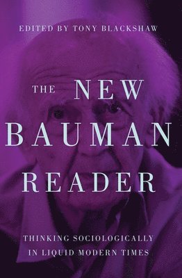 Tony Blackshaw - New Bauman Reader, Inbunden