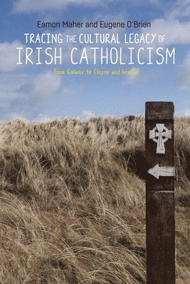 Tracing the Cultural Legacy of Irish Catholicism 1