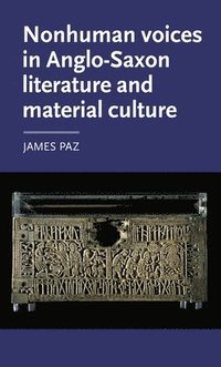 bokomslag Nonhuman Voices in Anglo-Saxon Literature and Material Culture