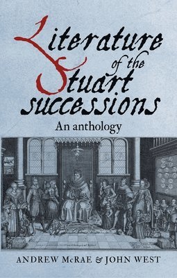 bokomslag Literature of the Stuart Successions