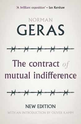 Norman Geras - Contract of Mutual Indifference, Häftad
