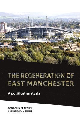 bokomslag Regeneration of East Manchester