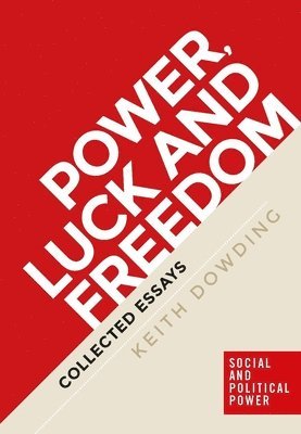 bokomslag Power, Luck and Freedom