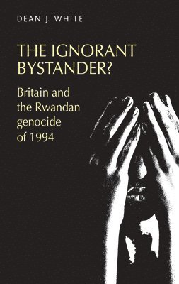 bokomslag Ignorant Bystander?