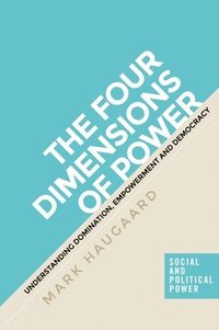 bokomslag The Four Dimensions of Power