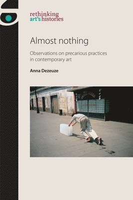 Anna Dezeuze - Almost Nothing, Häftad