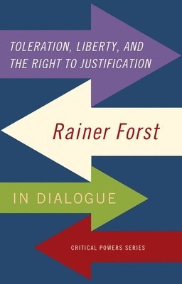 Toleration, Power and the Right to Justification 1