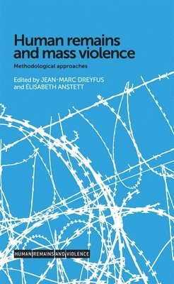 Human Remains and Mass Violence 1