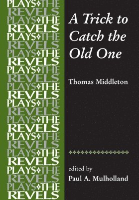 Paul Mulholland - Trick to Catch the Old One, Häftad