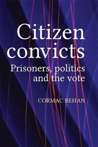 bokomslag Citizen Convicts