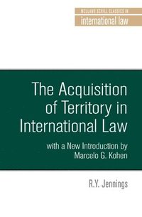 bokomslag The Acquisition of Territory in International Law