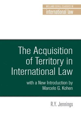 R. Y. Jennings - Acquisition of Territory in International Law, Häftad