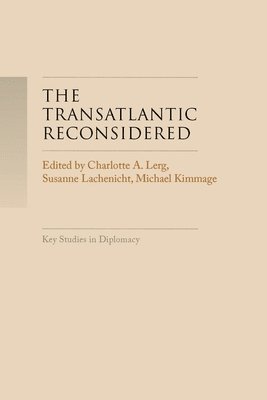 The Transatlantic Reconsidered 1