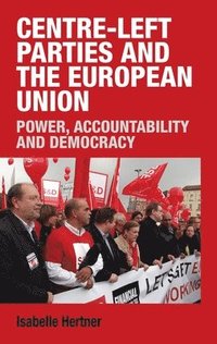 bokomslag Centre-Left Parties and the European Union