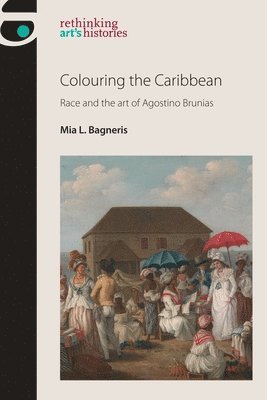 Mia L. Bagneris - Colouring the Caribbean, Inbunden