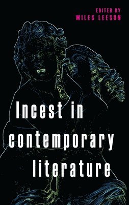 bokomslag Incest in Contemporary Literature