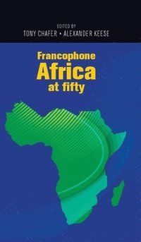 bokomslag Francophone Africa at Fifty