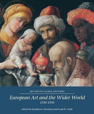 European Art and the Wider World 13501550 1