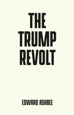 The Trump Revolt 1