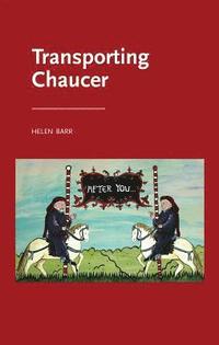 bokomslag Transporting Chaucer