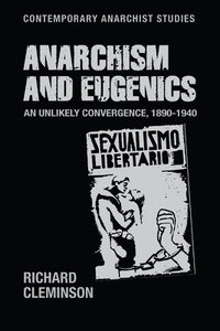 bokomslag Anarchism and Eugenics