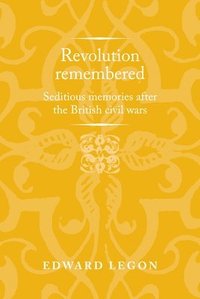 bokomslag Revolution Remembered
