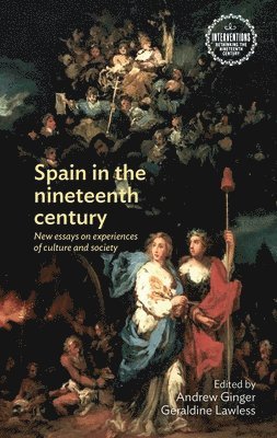 Andrew Ginger, Geraldine Lawless - Spain in the Nineteenth Century, Inbunden