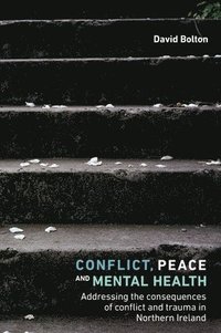 bokomslag Conflict, Peace and Mental Health