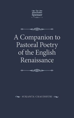 bokomslag A Companion to Pastoral Poetry of the English Renaissance