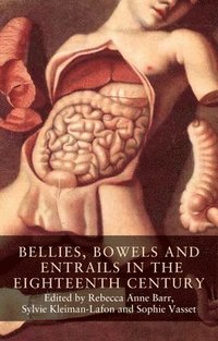 bokomslag Bellies, Bowels and Entrails in the Eighteenth Century