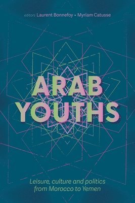 Laurent Bonnefoy, Myriam Catusse - Arab Youths, Häftad