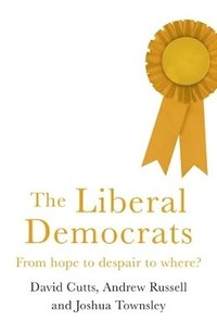 bokomslag The Liberal Democrats