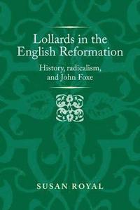 bokomslag Lollards in the English Reformation