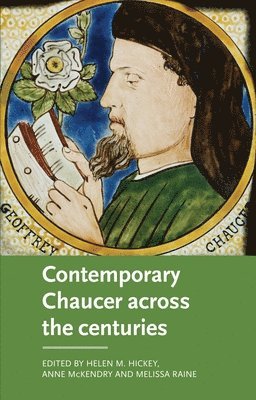 bokomslag Contemporary Chaucer Across the Centuries