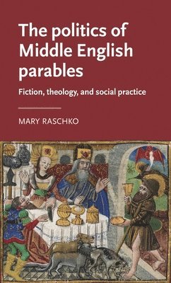bokomslag Politics of Middle English Parables