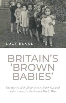 Britain's `Brown Babies' 1