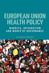 bokomslag European Union Health Policy