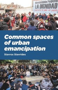 bokomslag Common Spaces of Urban Emancipation
