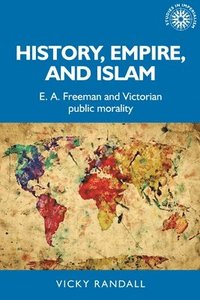 bokomslag History, Empire, and Islam