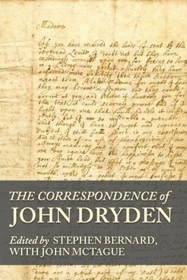 Stephen Bernard - Correspondence of John Dryden, Inbunden