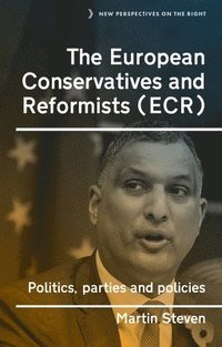 bokomslag The European Conservatives and Reformists (Ecr)