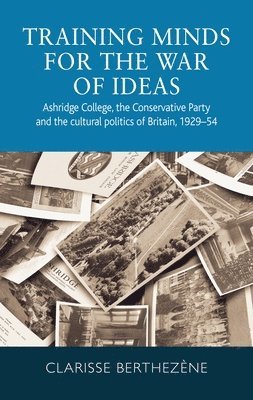 Clarisse Berthezène - Training Minds for the War of Ideas, Häftad