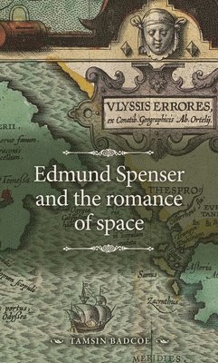 Edmund Spenser and the Romance of Space 1