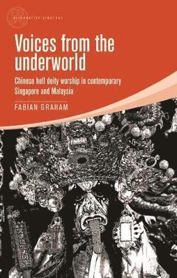 Fabian Graham - Voices from the Underworld, Inbunden