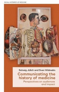 bokomslag Communicating the History of Medicine