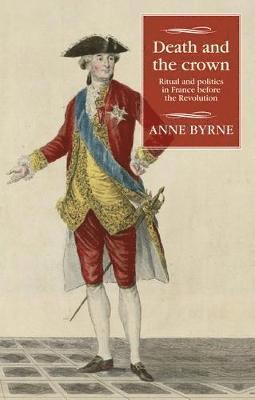 Anne Byrne - Death and the Crown, Inbunden